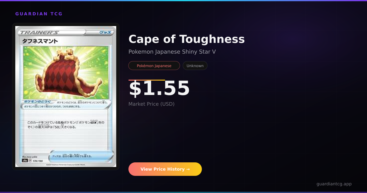Cape of Toughness #170 Prices — $1.18 | Guardian TCG