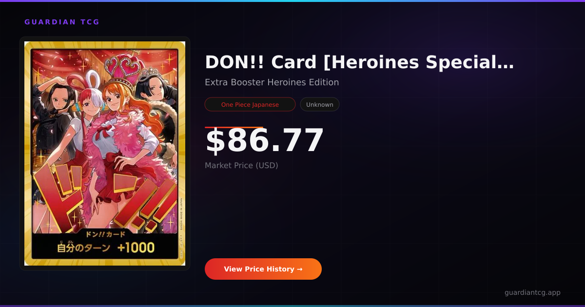 DON!! Card [Heroines Special Gold] Price — $81.61 (Extra Booster ...