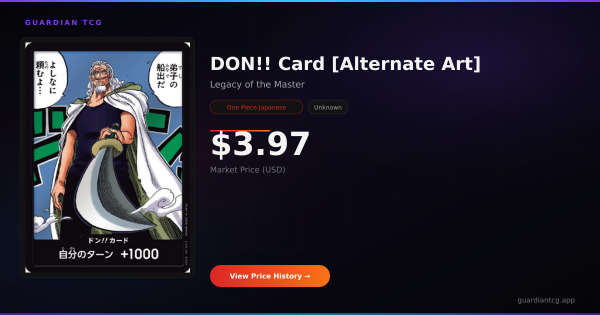 DON!! Card [Alternate Art] Price — $3.97 (Legacy of the Master, April ...