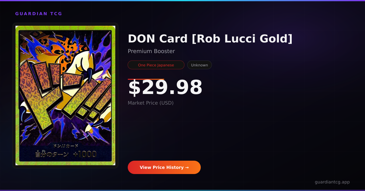 DON Card [Rob Lucci Gold] Price — $29.98 (Premium Booster, April 2026 ...