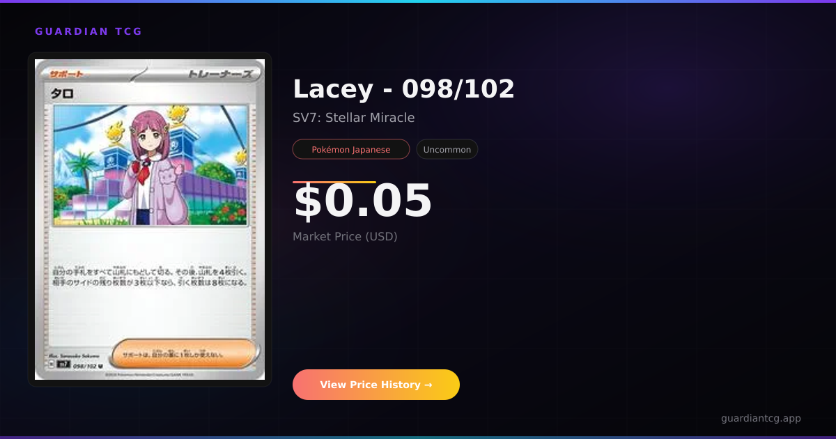 Lacey Price — $0.06 (Stellar Miracle, April 2026) | Guardian TCG