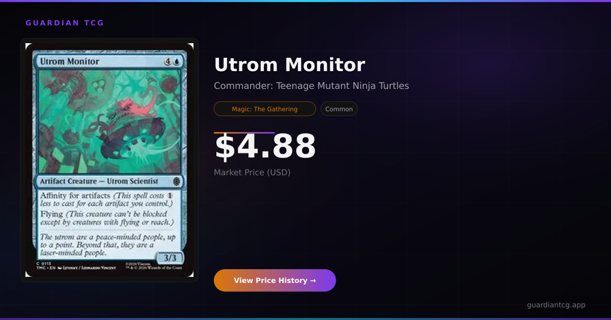 Utrom Monitor Utrom Monitor #113 — $6.85 | Guardian TCG
