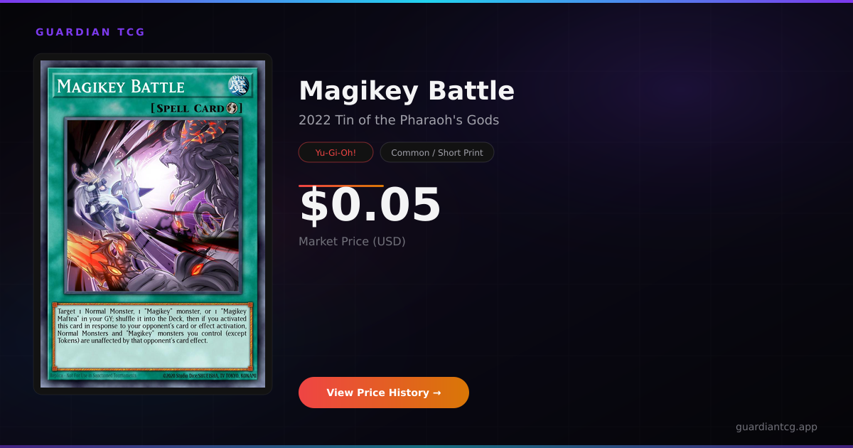 Magikey Battle #MP22-EN222 — $0.05 | Guardian TCG